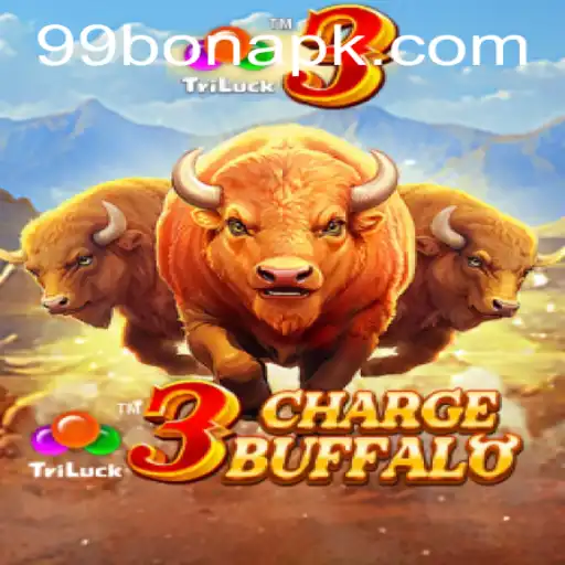 Discover 3ChargeBuffalo: An Exciting New Gaming Experience with 99BON Perks