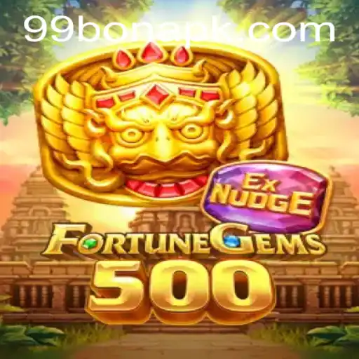 Unveiling the Thrills of FortuneGems500 and the Exciting 99BON Bonus